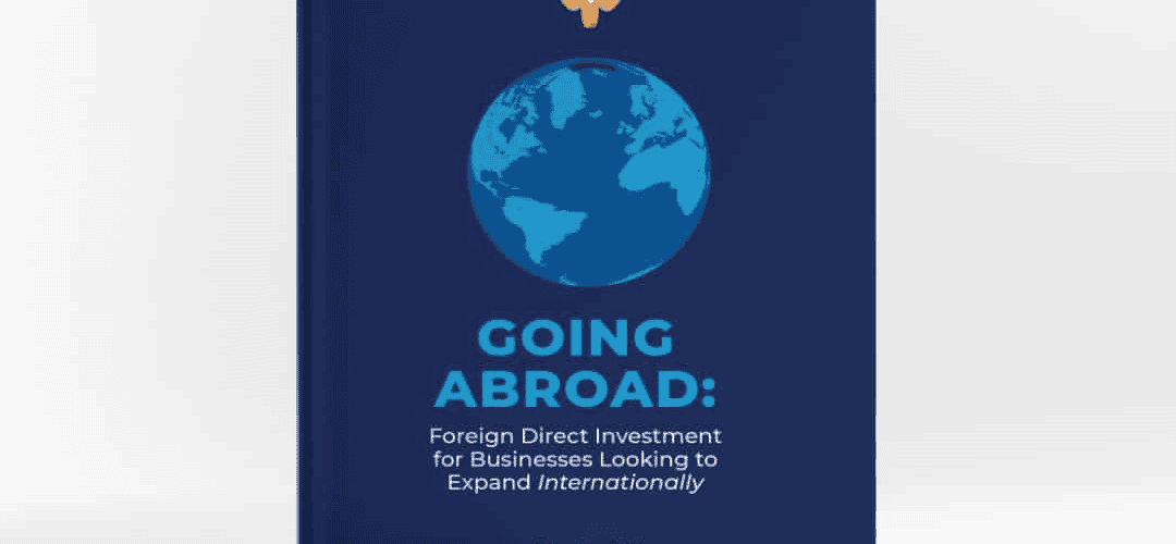 International Centre for Trade Transparency Publishes Book: “Going Abroad”. Forward by Jan Larsson, CEO of Business Sweden